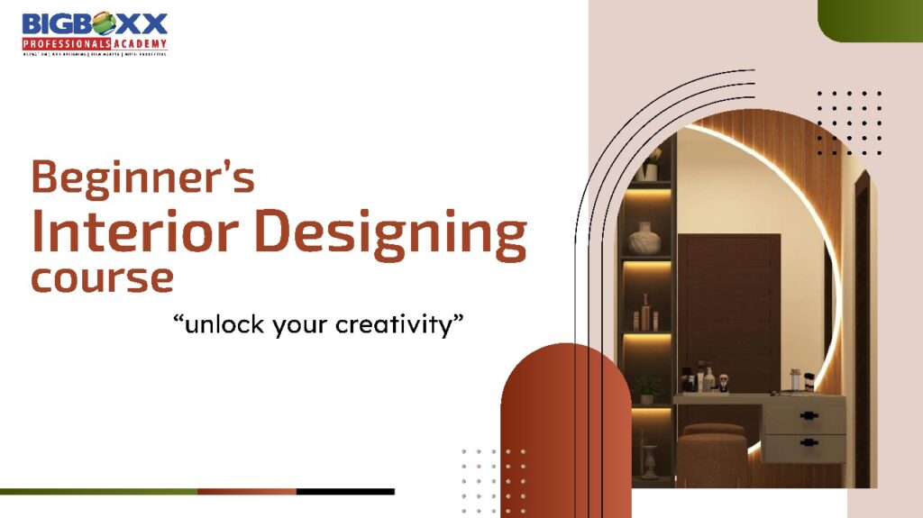 Beginner’s Interior Design Course: Unlock Your Creativity