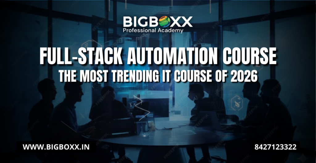 Full-Stack Automation Course: The Best IT Course After 12th for Future-Proof Careers